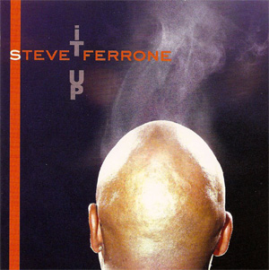 Steve Ferrone – It Up