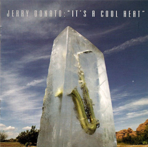 Jerry Donato - It's A Cool Heat